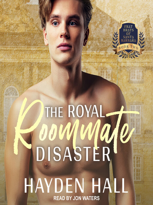 Title details for The Royal Roommate Disaster by Hayden Hall - Available